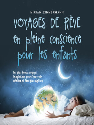 cover image of Voyages de rêve en pleine conscience pour les enfants